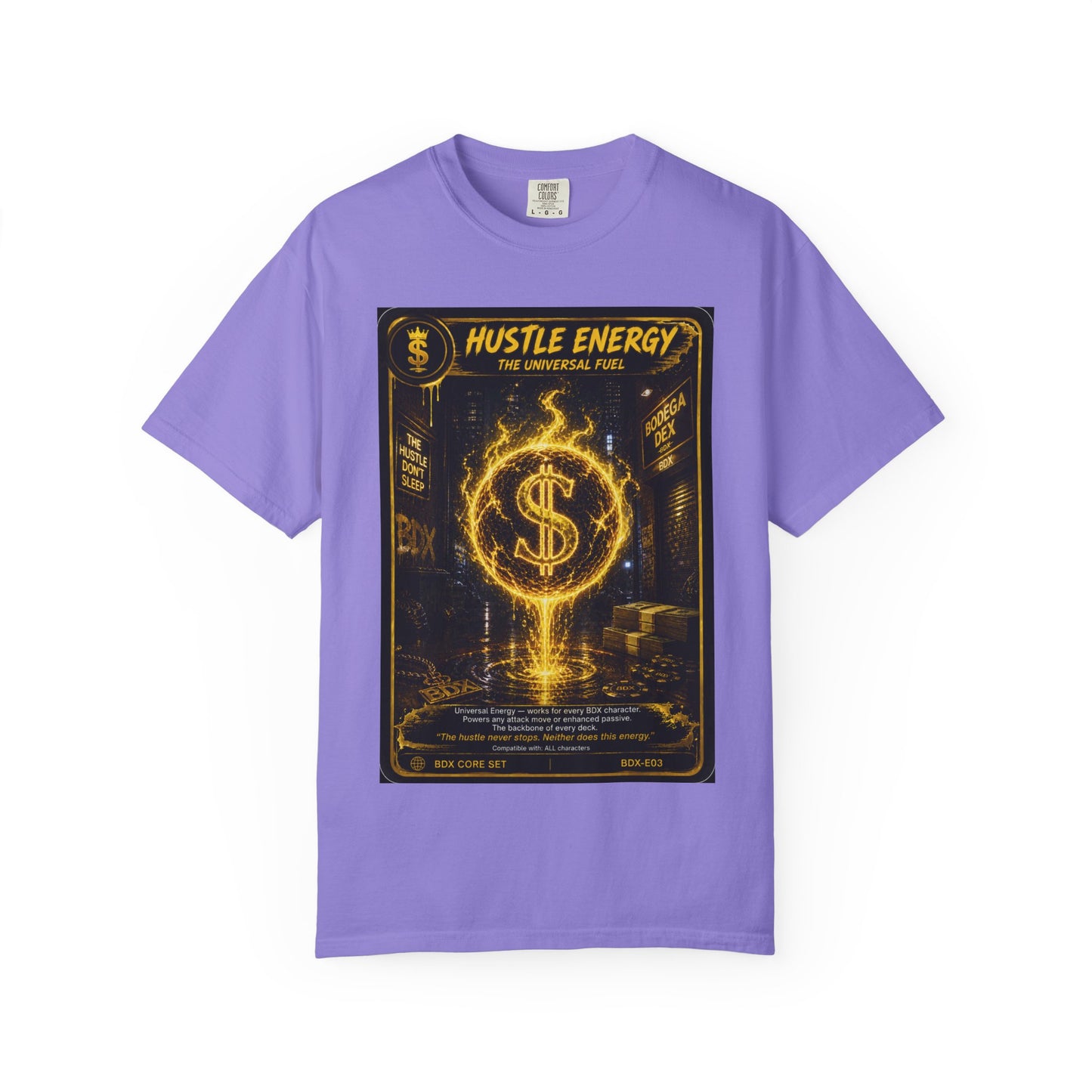 Hustle Energy The Universal Fuel — BDX Energy Series — BDX Tee