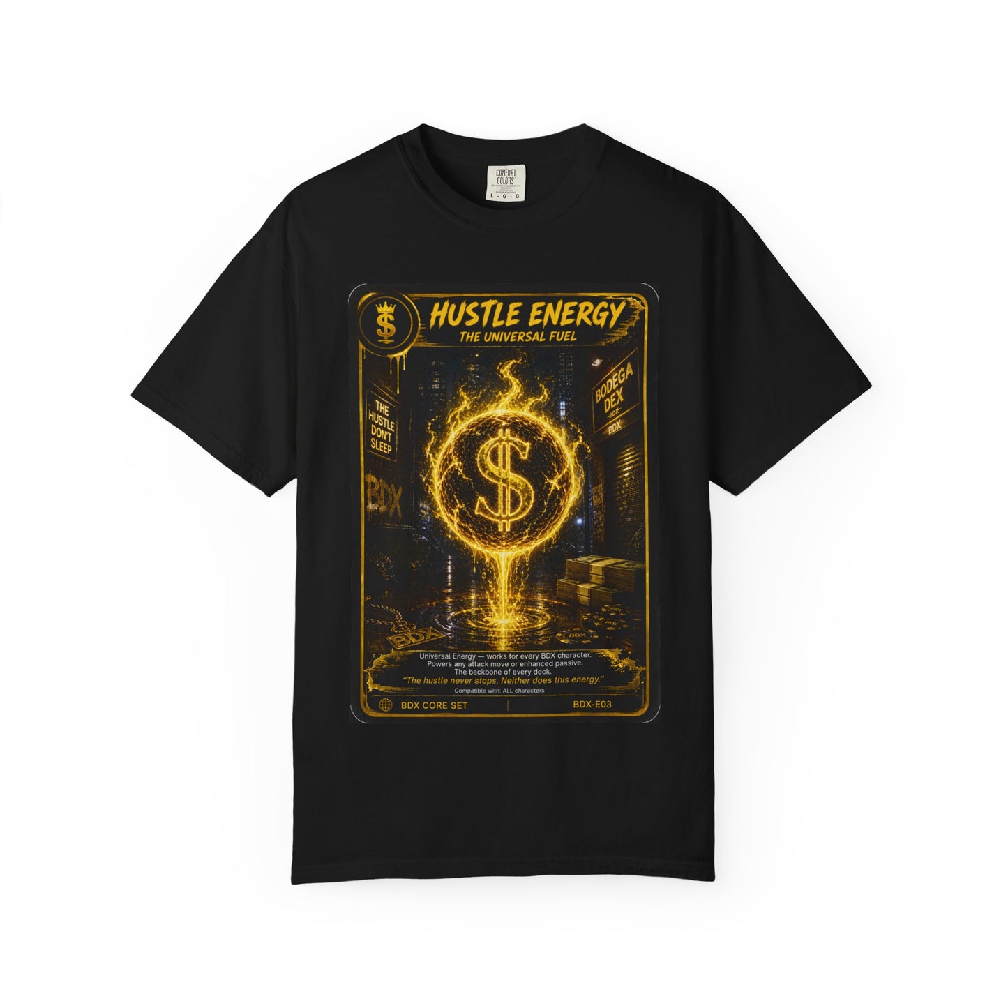 Hustle Energy The Universal Fuel — BDX Energy Series — BDX Tee