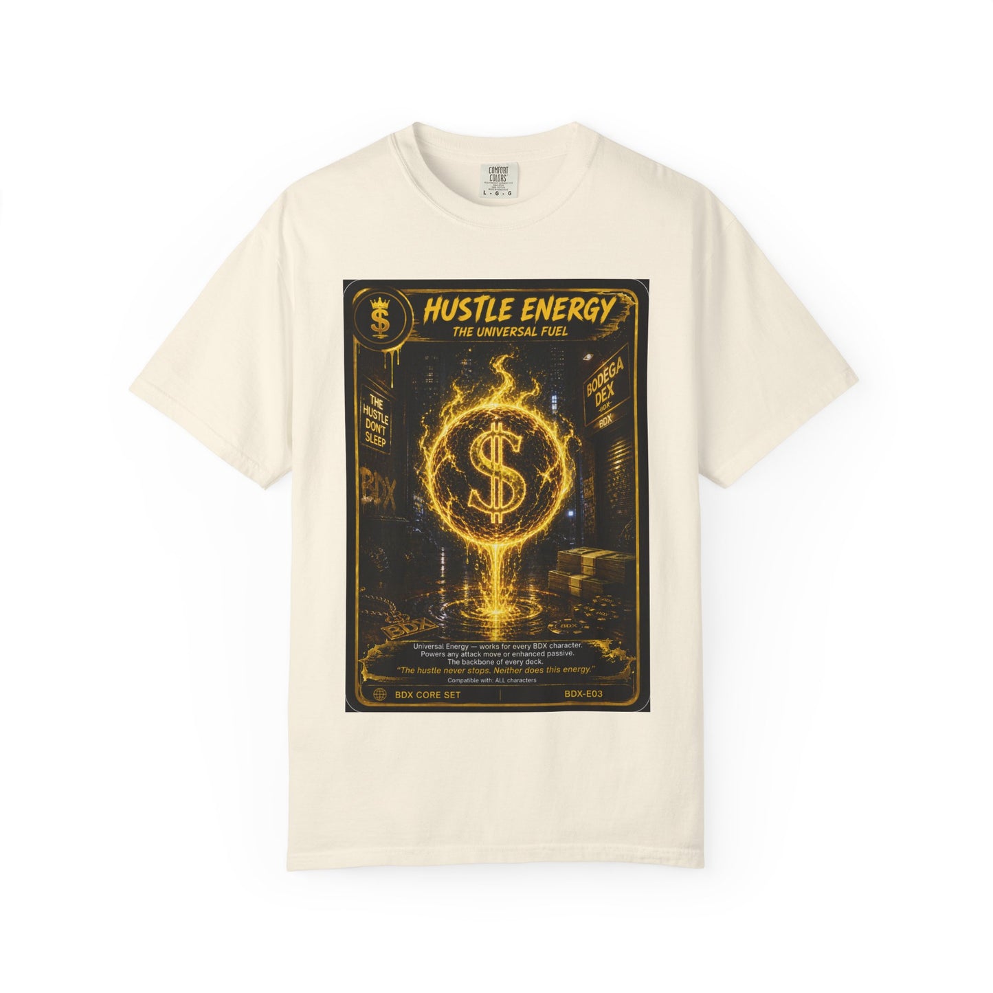 Hustle Energy The Universal Fuel — BDX Energy Series — BDX Tee