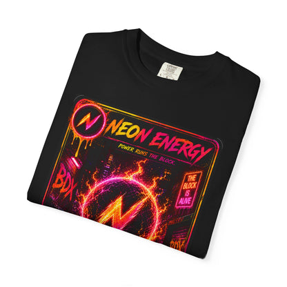 Neon Energy Power Runs The Block — BDX Energy Series — BDX Tee