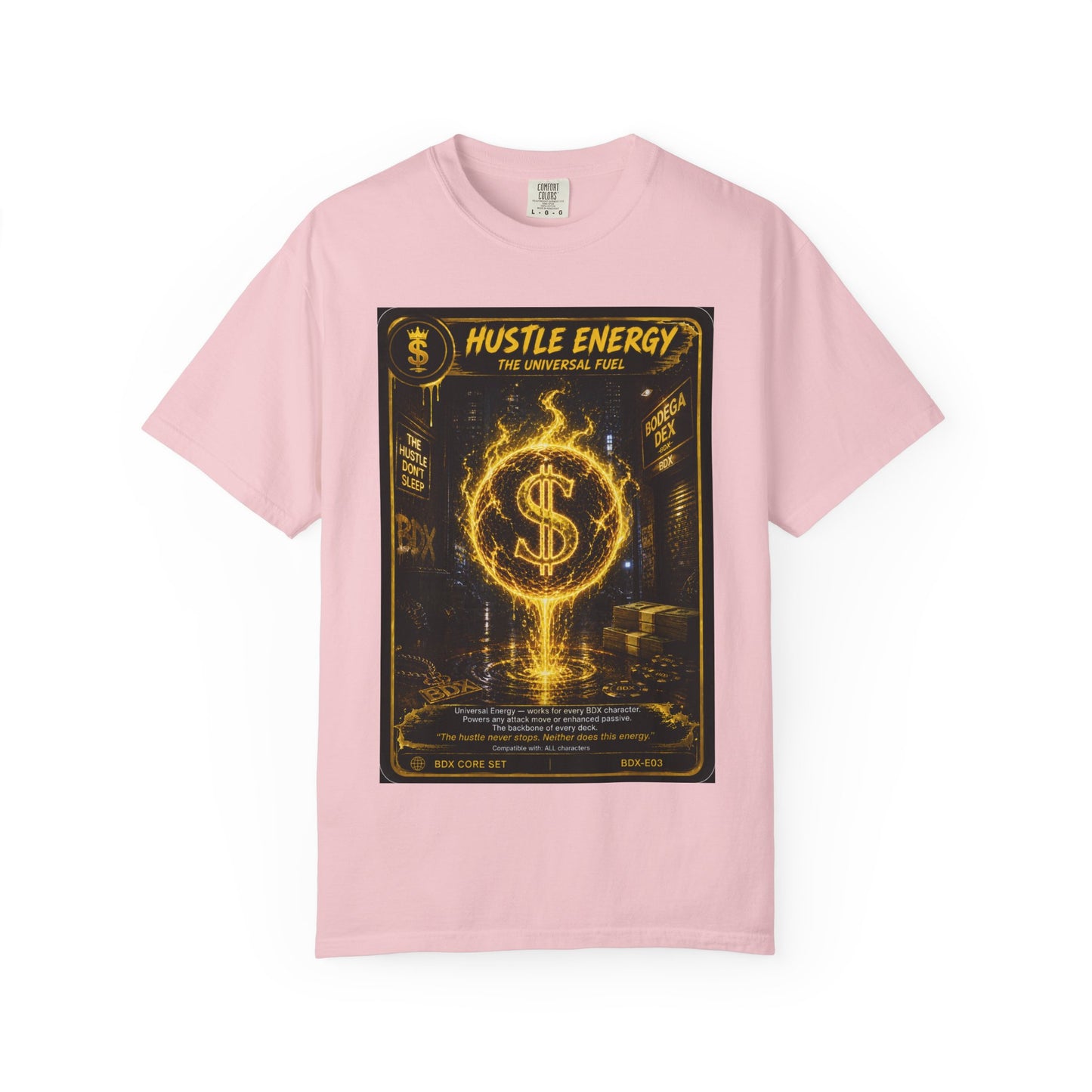 Hustle Energy The Universal Fuel — BDX Energy Series — BDX Tee