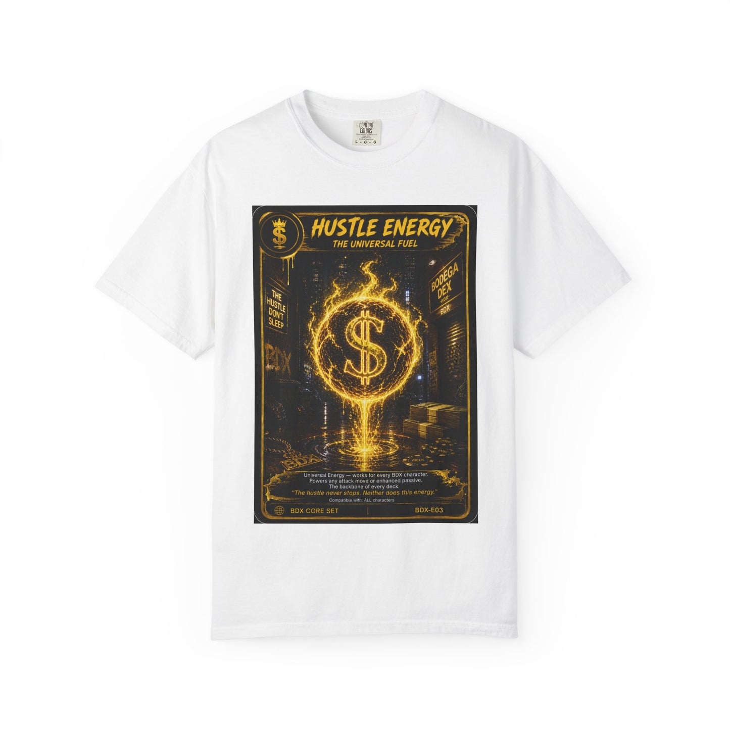 Hustle Energy The Universal Fuel — BDX Energy Series — BDX Tee