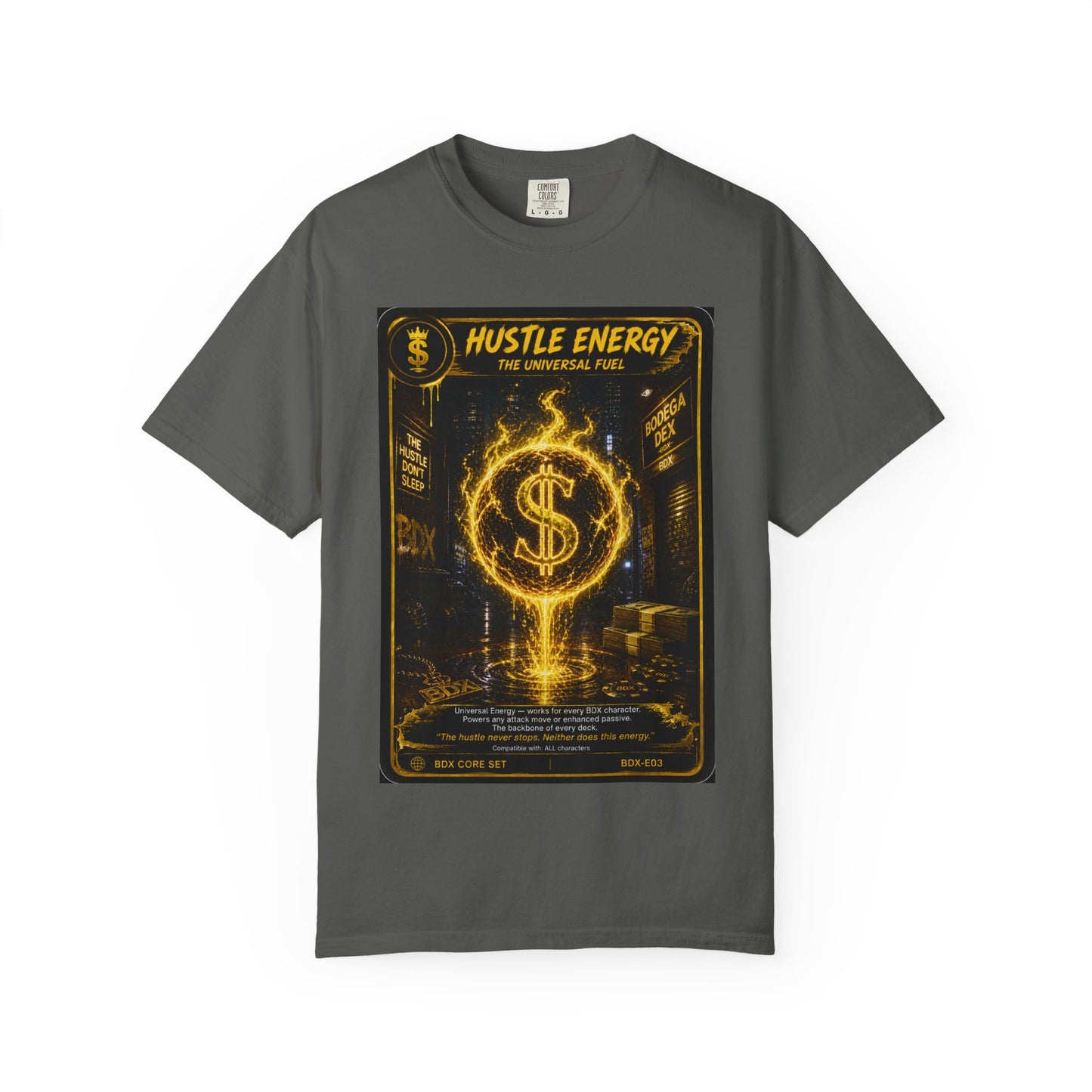 Hustle Energy The Universal Fuel — BDX Energy Series — BDX Tee