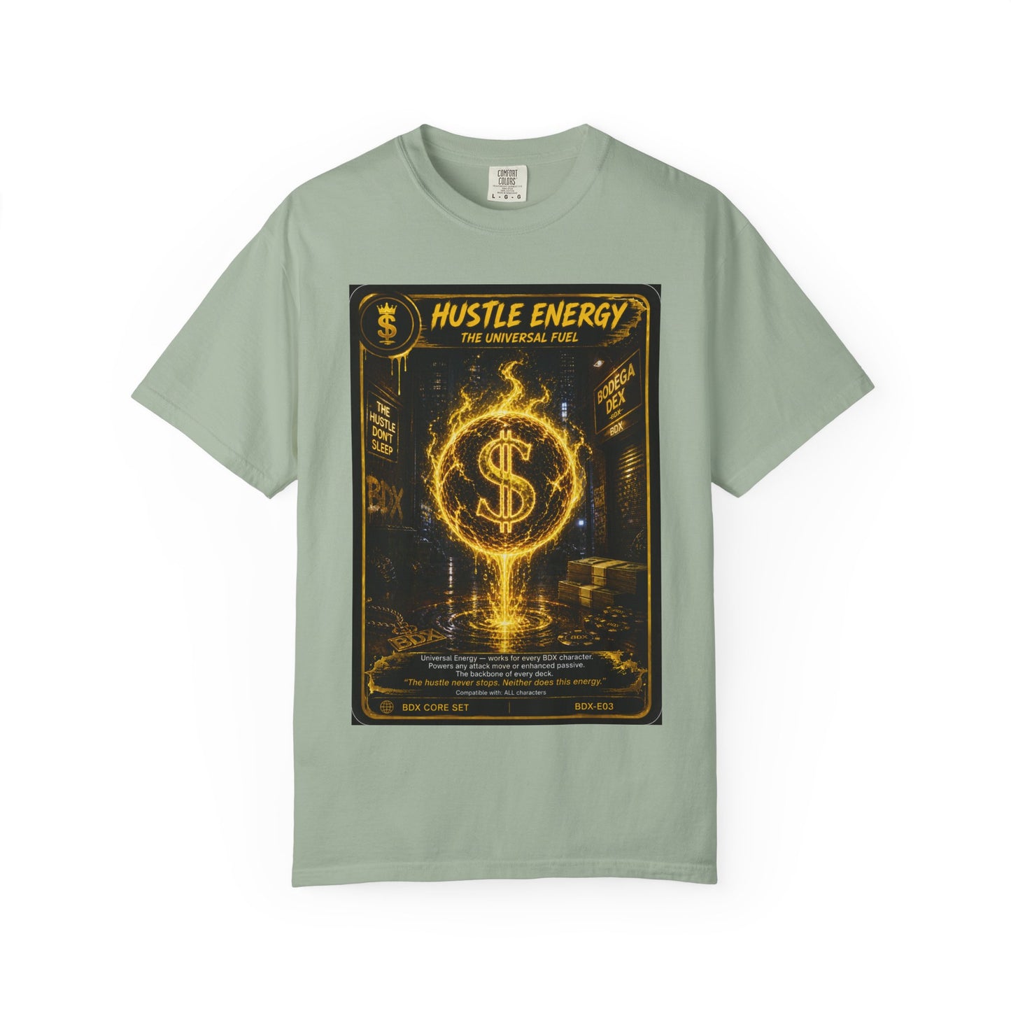 Hustle Energy The Universal Fuel — BDX Energy Series — BDX Tee