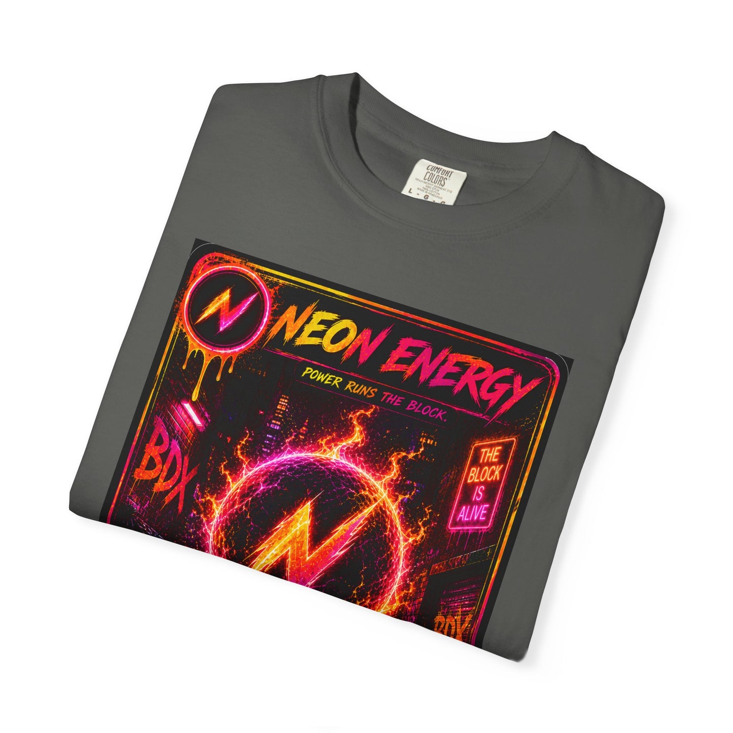 Neon Energy Power Runs The Block — BDX Energy Series — BDX Tee
