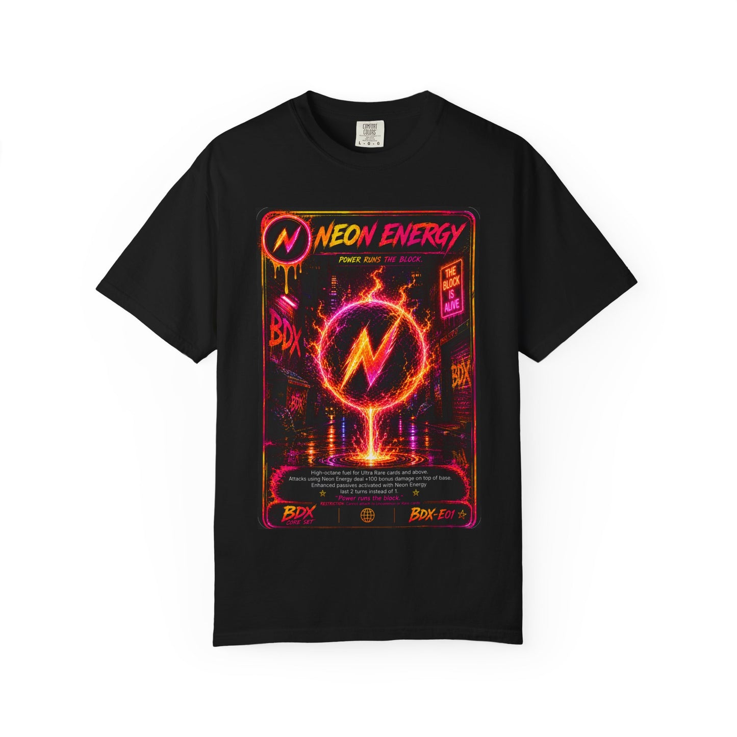 Neon Energy Power Runs The Block — BDX Energy Series — BDX Tee