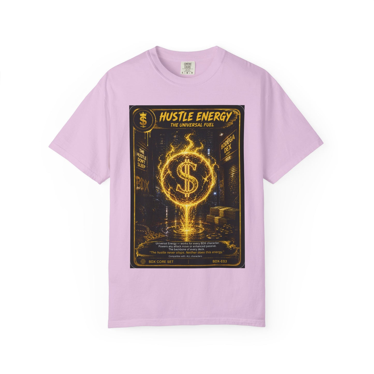 Hustle Energy The Universal Fuel — BDX Energy Series — BDX Tee