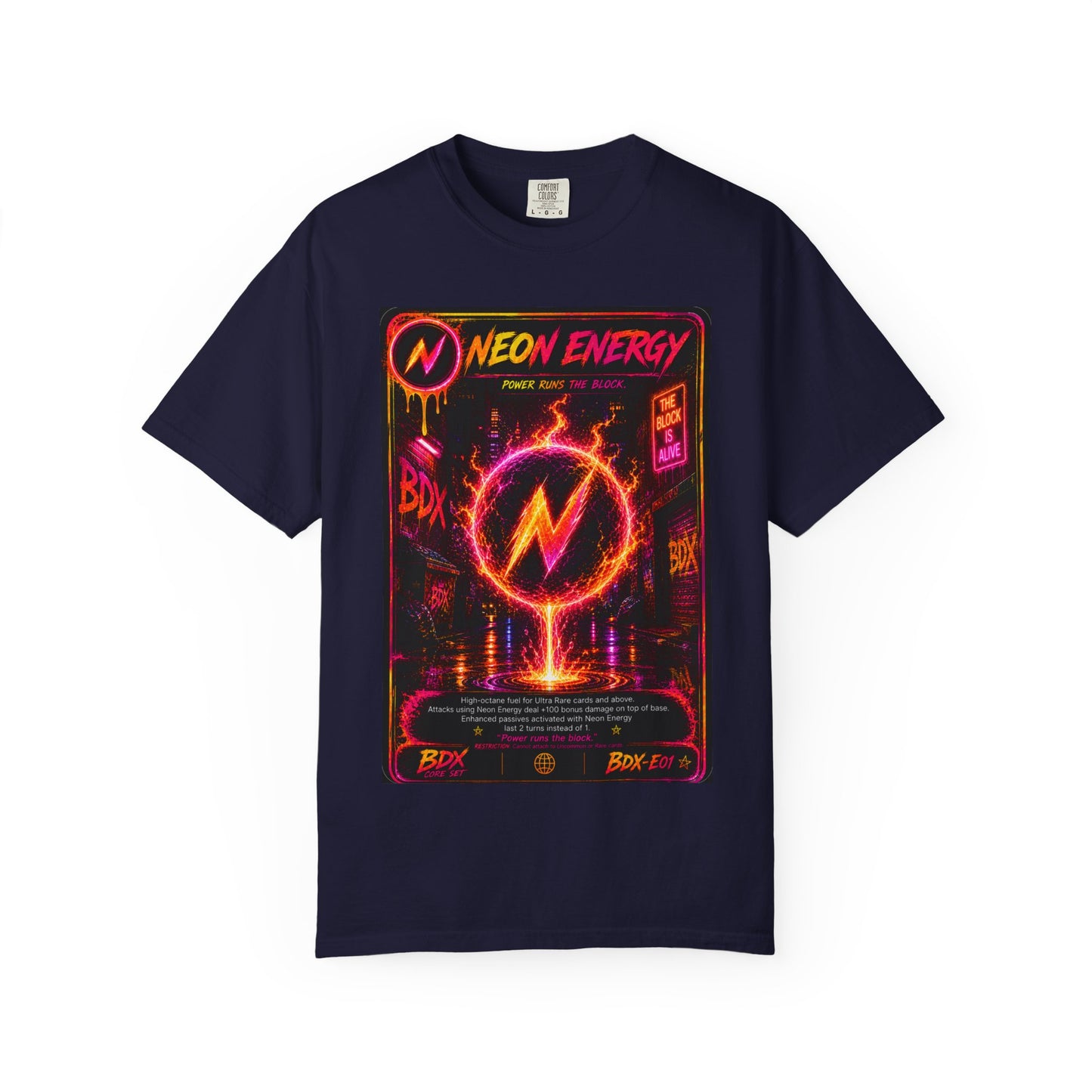 Neon Energy Power Runs The Block — BDX Energy Series — BDX Tee